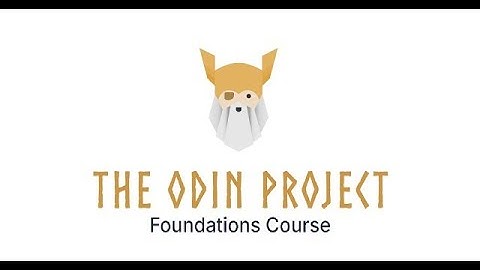 The Odin Project: Foundations Course #31