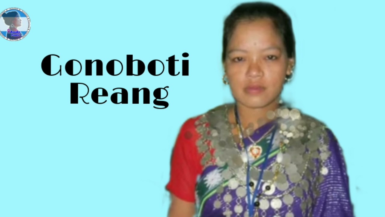 Gonoboti Reang || Kaubru traditional song || Reang folk song