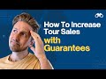 How to increase tour sales with guarantees