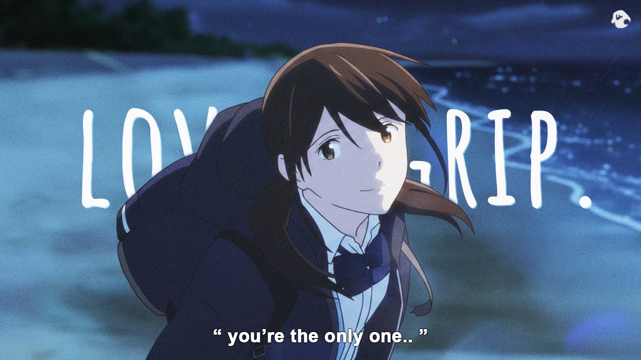 Watch Them & I - lover's grip (Lyrics / AMV) on YouTube Watch Them & I - lover's grip (Lyrics / AMV) on YouTube