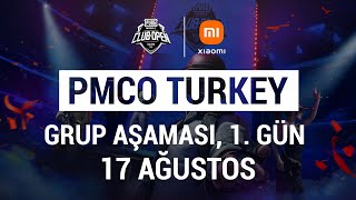 [TR] PMCO Türkiye Grup Aşaması 1. Gün | Güz Sezonu | PUBG MOBILE Club Open 2021 | Xiaomi