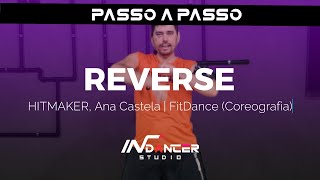 PASSO A PASSO Reverse HITMAKER Ana Castela FitDance Coreografia