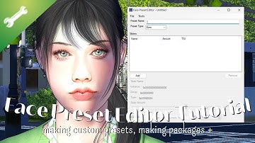 Tutorial | Face Preset Editor : Making Custom Presets + Default Replacement Presets | The Sims 3