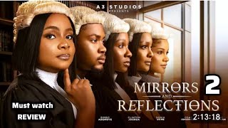Mirrors And Reflections 2 Review - Latest 2026 Nigerian Movie, Bimbo Ademoye, Clinton Joshua