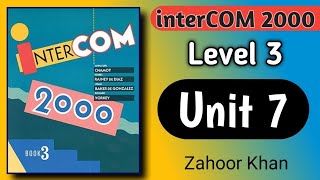 interCOM 2000 book 3 | Unit 7 | Complete Unit In Urdu And Hindi | Level Three Unit 7