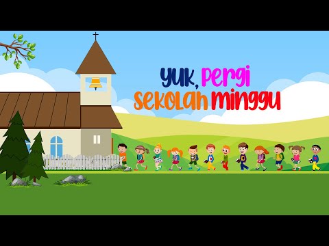 PERGI SEKOLAH MINGGU (ANIMASI KARTUN SEKOLAH MINGGU)