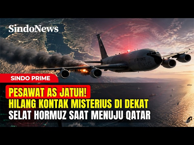 PESAWAT AS JATUH! Hilang Kontak di Dekat Selat Hormuz Saat Menuju Qatar | SindoPrime | 06/05 Part 02