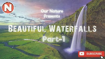 Beautiful Waterfalls Part 1
