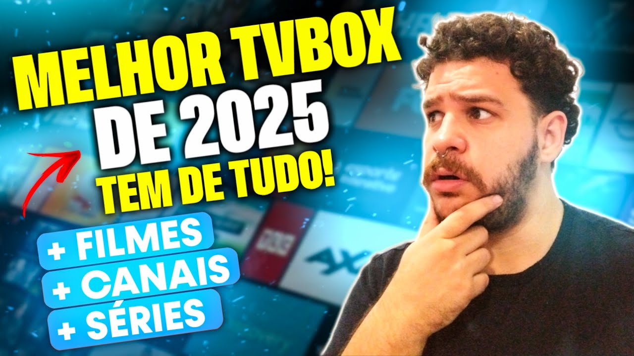 O MELHOR TV BOX EM 2025 PRA ASSISTIR DE TUDO! - MELHOR TV BOX TUDO ...