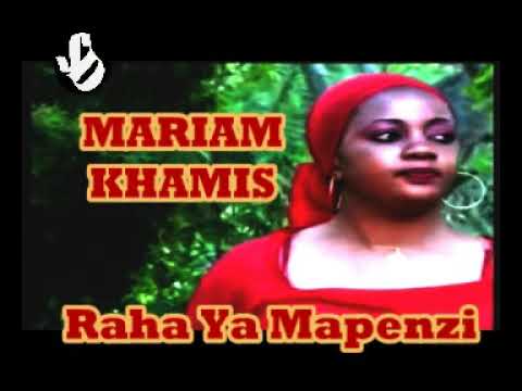 Raha Ya Mapenzi   Mariam Khamis