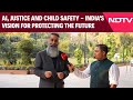 AI, Justice and Child Safety - India's Vision For Protecting The Future