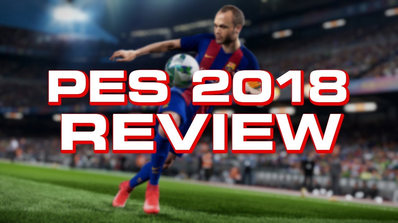 Pro Evolution Soccer 2018 Review (Video Game Video Review)