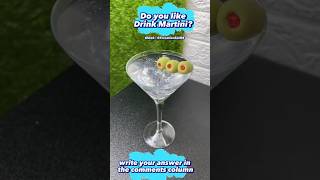 Drink Martini.