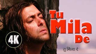Tu Mila De Mila De (4K) - SalmanKhan | Sonu Nigam | Saawan - The Love Season | Hindi Sad Full Song