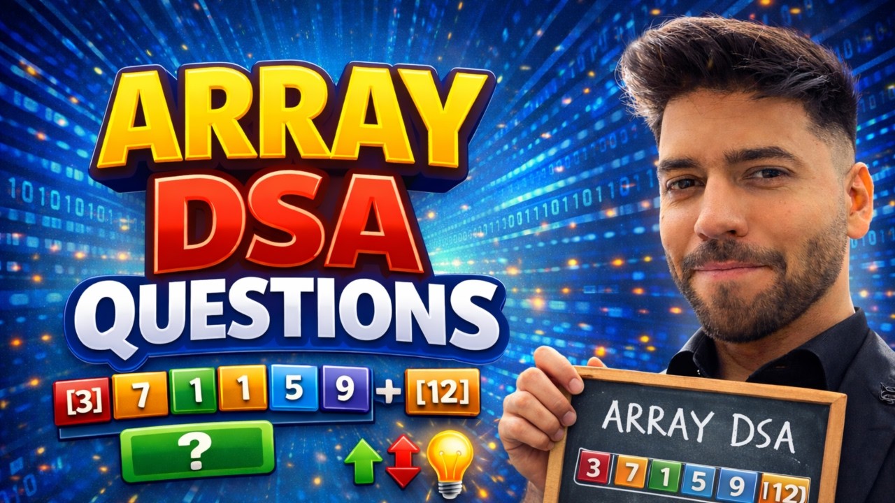 Must Know Array Problems for Beginners - E.04 - DSA - YouTube