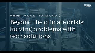 Celebrity Webinar | Beyond the climate crisis: solving problems with tech solutions Wealth
