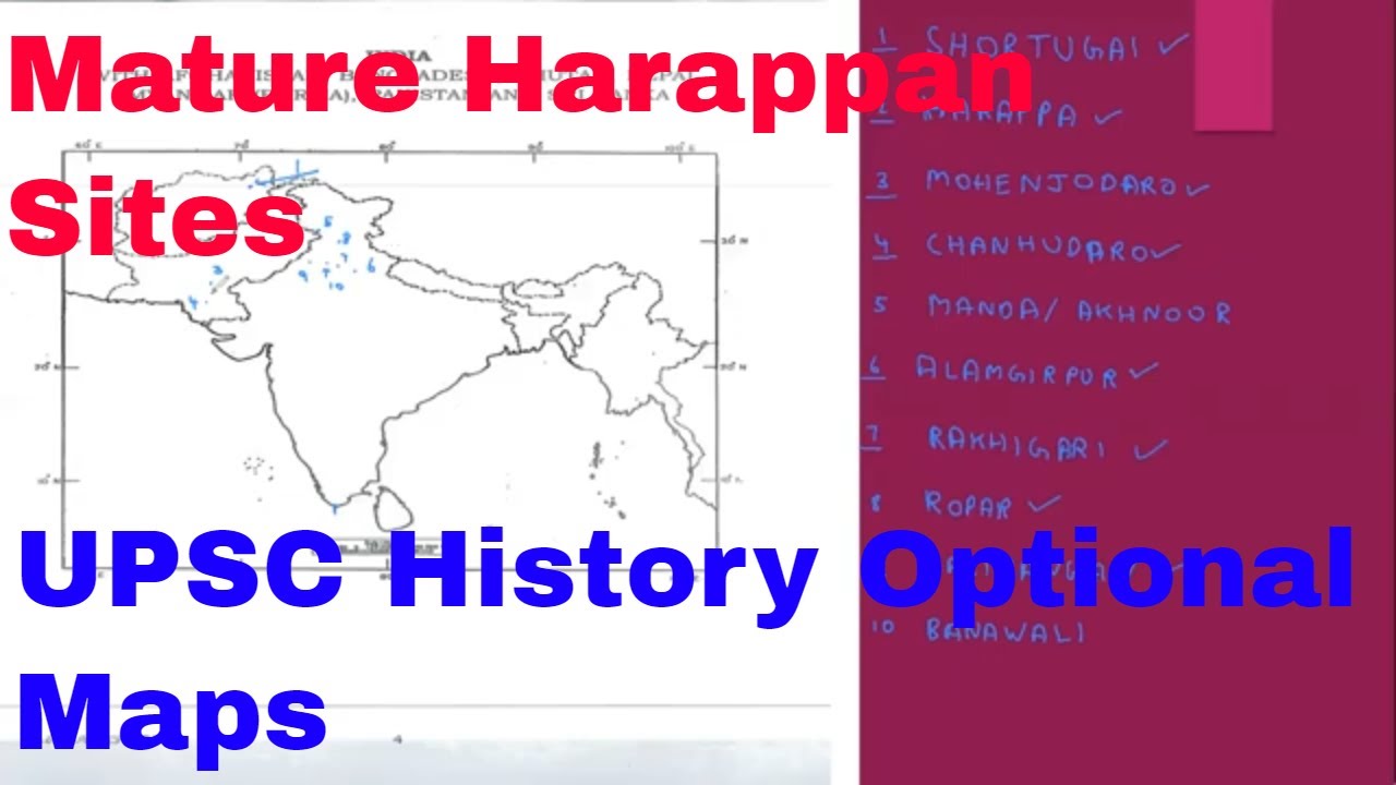 Harappan Sites Mature Harappan Sites UPSC History Optional Maps
