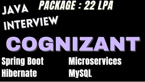 Cognizant | Full Stack Developer  | Real-time Java Interview Series | interview 28