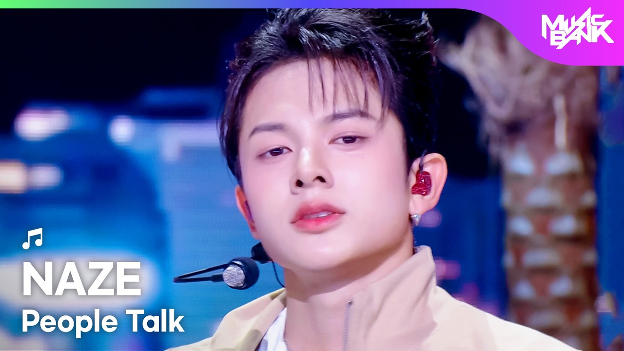 えねごり naze カイセイ HOT DEBUT] NAZE ネイズ 네이즈 - People Talk [Music Bank] | KBS