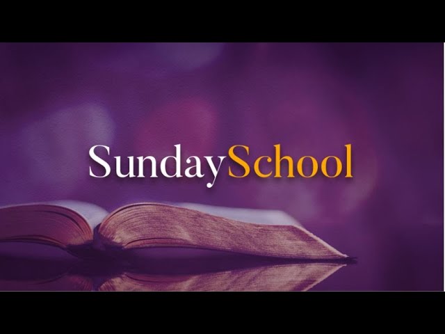 Sunday School - August 8, 2021 - YouTube