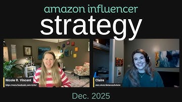 Amazon Influencer Strategy Chat with @DataCoachClaire and @NicoleRVincent