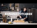Banana Hotcakes