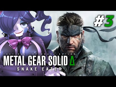 【METAL GEAR SOLID Δ】おじいちゃんの寿命に振り回されるジ・エンド戦から！ #03【静丘るこ】