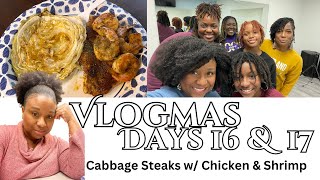 Vlogmas Days 16 & 17: Dinner is Cabbage Steaks w/ Chicken & Shrimp | Saturday Morning Photo Shoot
