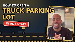 How to open a Truck Parking Lot with Charles Noonan