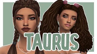 Taurus ♉️ || Sims 4 Create a Sim || Zodiac Signs