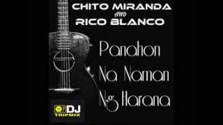 Panahon nanaman ng Harana - Rico Blanco X Chito Miranda Lyrics