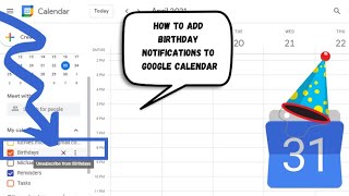 How to Add Birthday Notifications to Your Google Calendar 2021