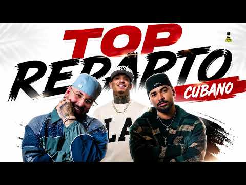 TOP REPARTO CUBANO (Spotify Playlist Top Reparto Viral)