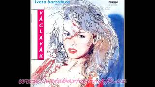 Iveta Bartošová - Studiové album Václavák (1992)