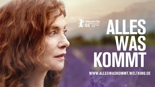 Alles was kommt | Offizieller Trailer Deutsch HD