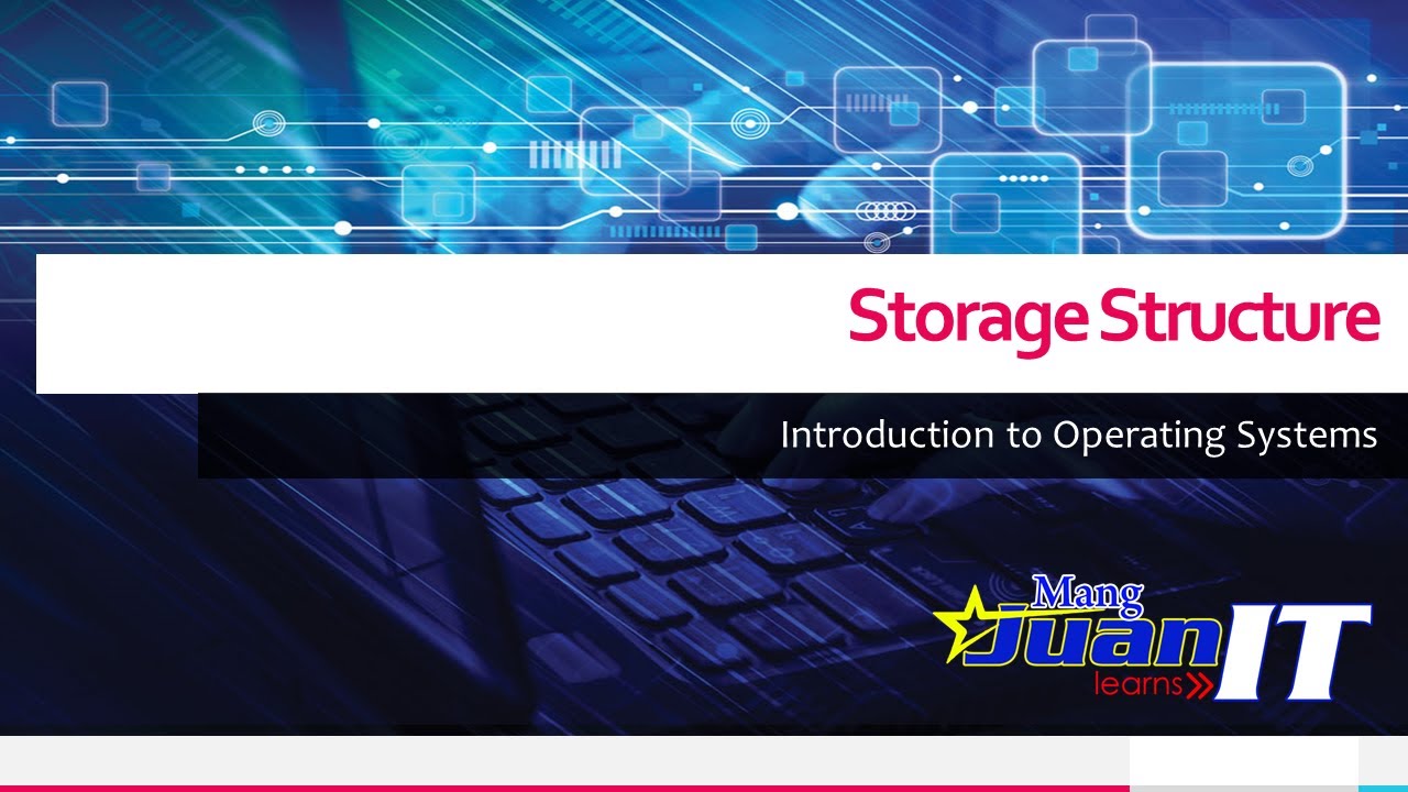 01   03   Storage Structure