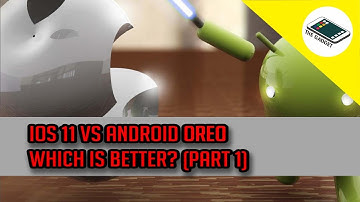 Android Oreo vs iOS 11, Which is Better? [Part 1]