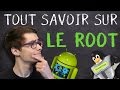 Tout savoir sur le root android  avantages  inconvnients  garantie