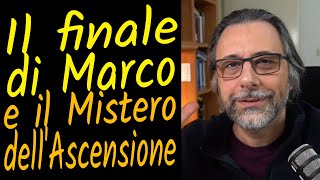 La fine del Vangelo di Marco e il mistero dell'Ascensione (Mc 16,15-20)