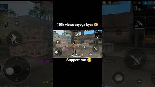 100k views aayega kyaa 🥺 #freefire #ffshorts #ytshorts #viralshorts