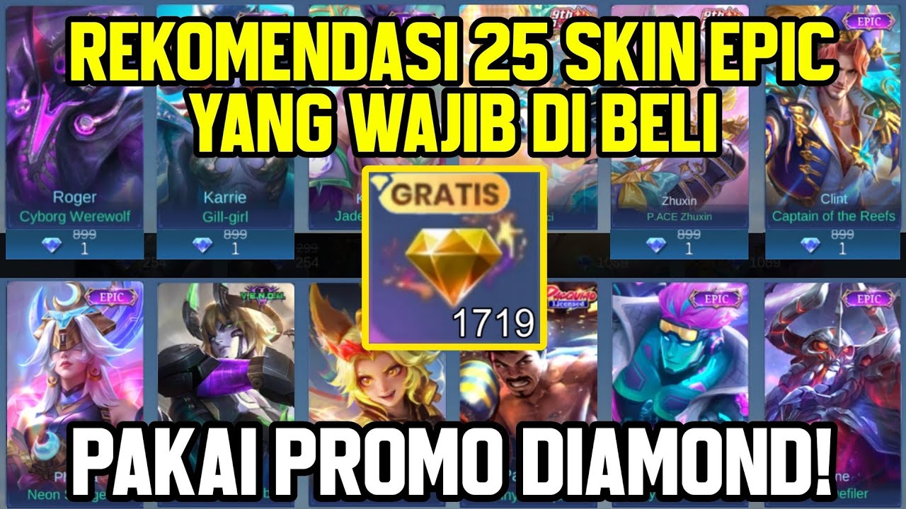 REKOMENDASI 25 SKIN EPIC PROMO DIAMOND! SKIN EPIC YANG WAJIB DIBELI PAKAI 1 DIAMOND! EVENT 1 DM! 