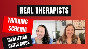 Practice Time! Ep. 21: Schema Therapy - Identifying the Presence of Dysfunctional Critic Mode