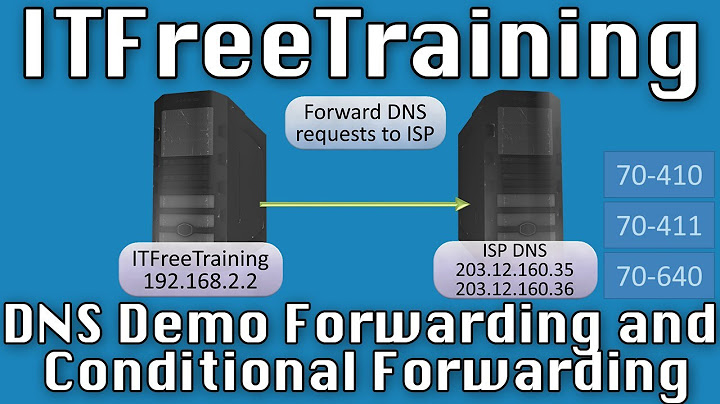 Configuring DNS Forwarding Conditional Forwarding