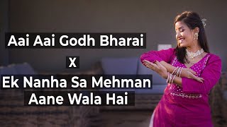 Baby Shower Godh Bharai Dance Choreography by Nisha V Aai Aai Godh Bharai X Ek Nanha Sa Mehman