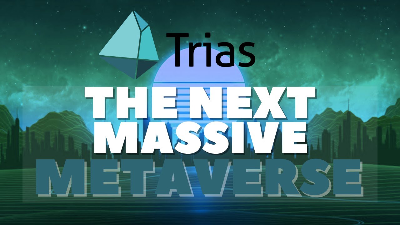 Trias The Next Massive Metaverse - Triathon - Trias Price Prediction - Trias Metaverse - 100X Coin