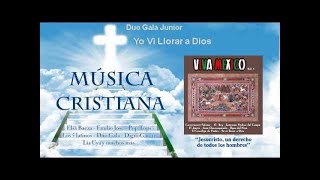 Video-Miniaturansicht von „Música Cristiana - Yo Vi Llorar a Dios“