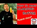 How to Make Clarified Butter aka Liquid Gold