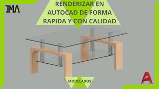 How to render in AutoCAD 3D with good quality and in a short time / Rendering of an AutoCAD table