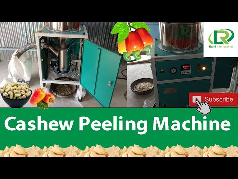 Cashew Peeling Machine | Cashew Processing Machine | Cashew Nut Peeling Machine | Kaju
