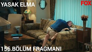 yasak elma 156 bölüm 2 fragman